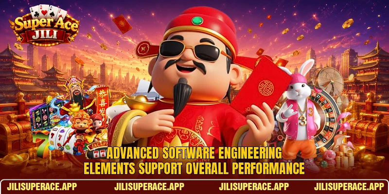 Advanced software engineering elements support overall performance