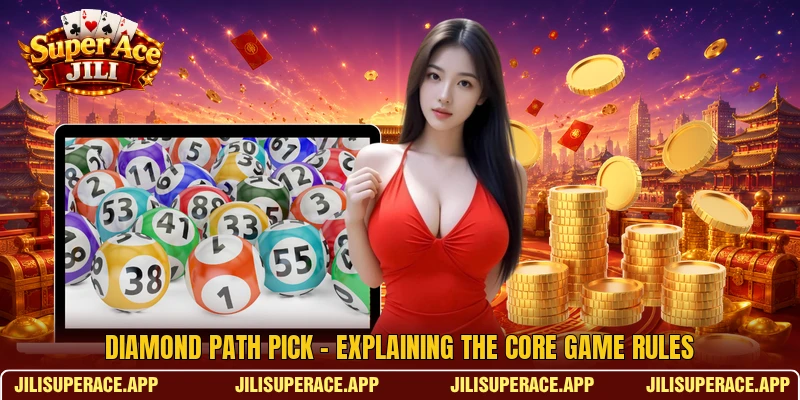 Diamond Path Pick - Explaining The Core Game Rules 1 Diamond Path Pick - Explaining The Core Game Rules