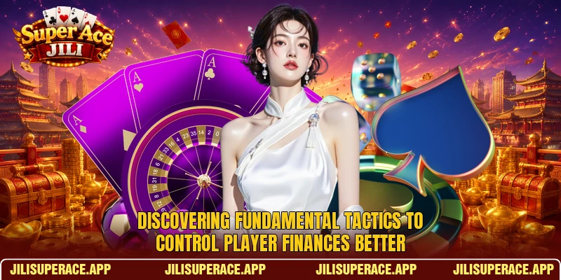 Discovering fundamental tactics to control player finances better Discovering fundamental tactics to control player finances better