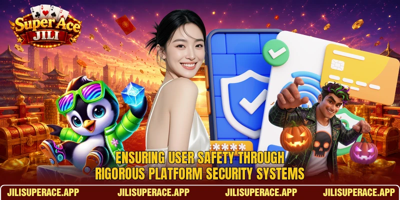 Ensuring user safety through rigorous platform security systems