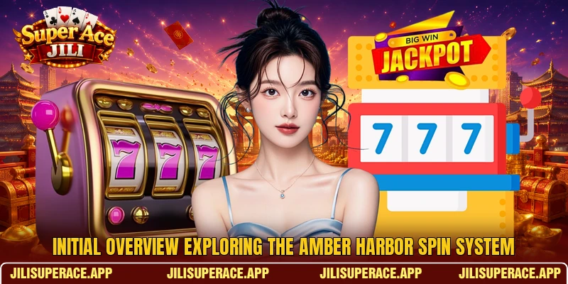 Initial overview exploring the Amber Harbor Spin system Initial overview exploring the Amber Harbor Spin system