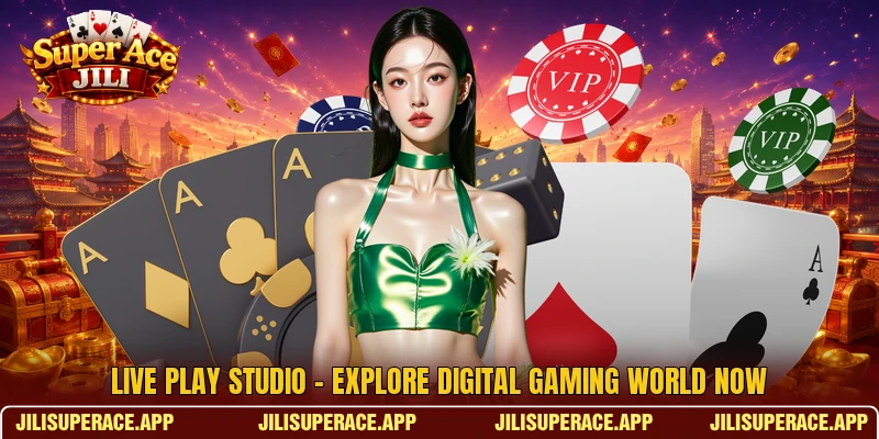 Live Play Studio - Explore Digital Gaming World Now 1 Live Play Studio - Explore Digital Gaming World Now