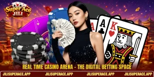 Real Time Casino Arena - The Digital Betting Space