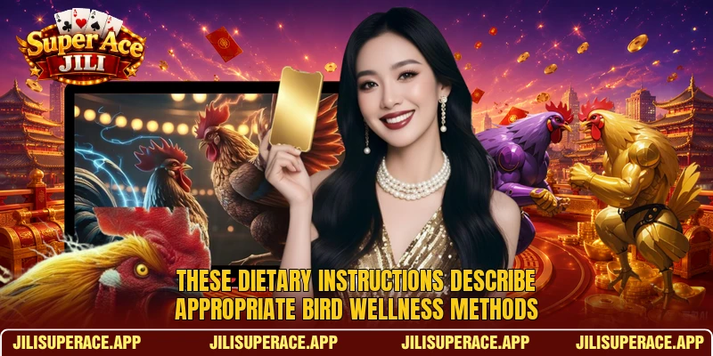 These dietary instructions describe appropriate bird wellness methods